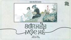 [Vietsub] Kịch Truyền Thanh Đam Mỹ《Sơn Hữu Mộc Hề》 || Mùa 1 ★ Tập 5: Sống chết có nhau