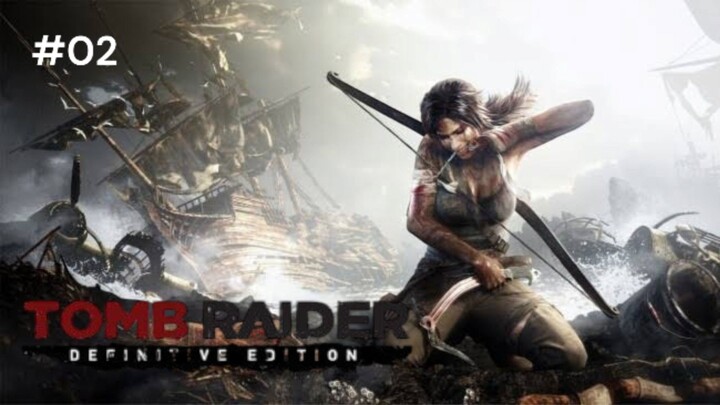 Tomb Raider definitive edition #02