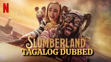 Slumbrland [Tagalog Dubbed] (2022)