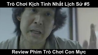 Trò Chơi Kịch Tính Nhất Lịch Sử Phần 5