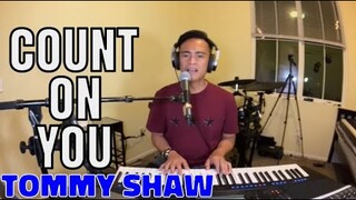 COUNT ON YOU - Tommy Shaw (Cover by Bryan Magsayo - Online Request)