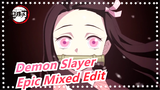 Demon Slayer
Epic Mixed Edit