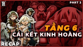 Tết ở Làng Địa Ngục nhưng mà là anime | Recap Xàm: Made In Abyss Mùa 2 (Phần 2)