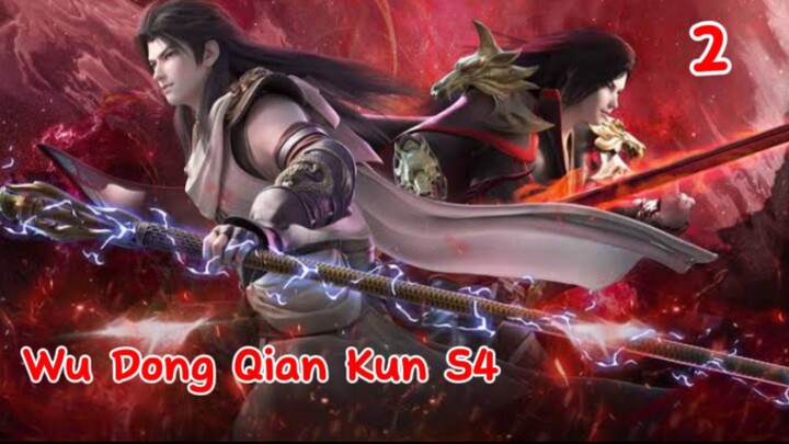 Wu Dong Qian Kun Season 4 Episode 2 Subtitle Indonesia