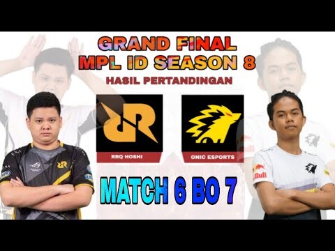 MPL ID SEASON 8 RRQ HOSHI VS ONIC ESPORT GRAND FINAL - MATCH 6