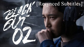 🇰🇷EP2 Black Out (2024) [Resynced Subtitles]