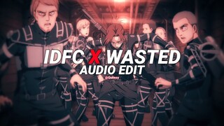 idfc x wasted - blackbear & juice wrld ft. lil uzi [edit audio]