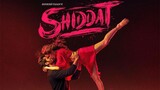 Shiddat (2021)  Hindi