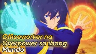 Hindi niya Akalain na Sobrang Lakas niya palang Sage sa ibang Mundo|TAGALOG RECAP