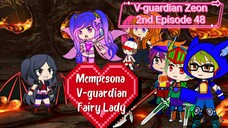 V-guardian Zeon 2nd Episode 48 Mempesona V-guardian Fairy Lady