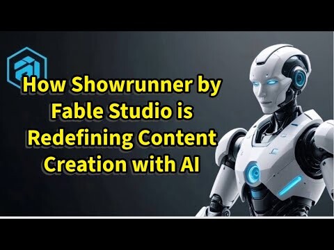How Showrunner by Fable Studio is Redefining Content Creation with AI