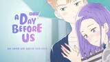 A Day Before Us Episode 5 Sub Indo