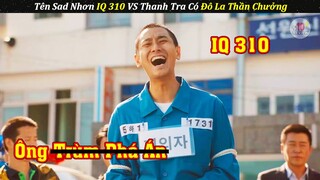 Tên Sad Nhơn IQ 310 Đối Đầu Với Chùm Phá Ánn Vì Đam Mê | Review Phim 2023