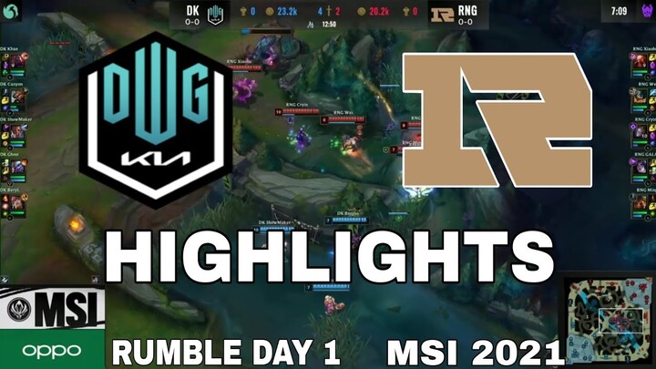 Highlights DK vs RNG MSI 2021 Rumble Group Day 1 Damwon KIA vs Royal Never Give Up