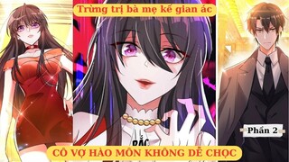 Cô vợ hào môn không dễ chọc phần 2|| kucoi review