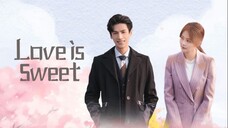 Love is Sweet Season 01 Episode 33 & 34 Hindi Dubbed