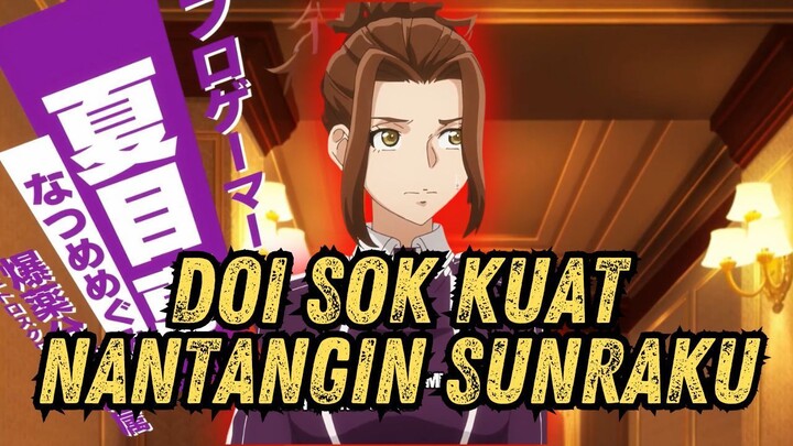 KETIKA ORANG INI SOK KUAT MENANTANG SUNRAKU