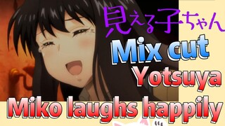 [Mieruko-chan]  Mix cut | Yotsuya Miko laughs happily