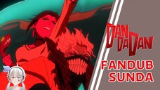 Okarun dan Ayase Dikejar Kepiting Jumbo - DAN DA DAN Episode 4 【FANDUB SUNDA】