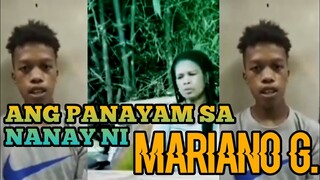 ANG PANAYAM SA NANAY NI MARIANO G.