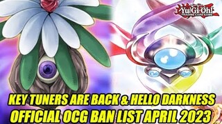 Key Tuners Are Back & Hello Darkness My Old Friend! Yu-Gi-Oh! OFFICIAL OCG Ban List April 2023