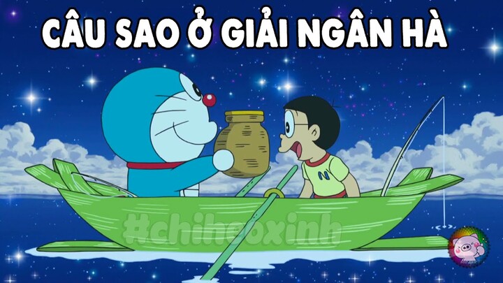 Review Doraemon - Câu Sao Ở Giải Ngân Hà | #CHIHEOXINH | #1351