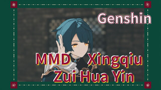 MMD Xingqiu Zui Hua Yin