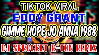 Eddy Grant - Gimme Hope Jo Anna 1988 (Viral Tiktok Dance Reggaeton Mix) | Dj Sprocket