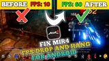 MIR4 FIX LAG, FPS DROP AND HANG for low-end CP (Android)
