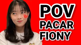 POV PACAR FIONY