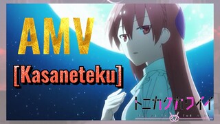 [Kasaneteku] AMV