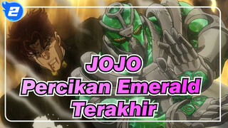 JoJo no Kimyou na Bouken|Percikan Emerald Terakhir（Adegan Dari Stardust Crusaders）_2