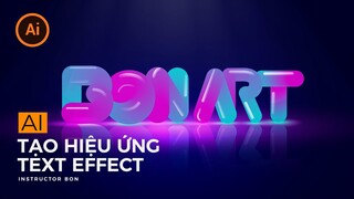 Illustrator text Effect - Tạo hiệu ứng Neon và khối cho text | BonART