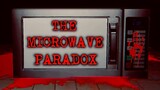 THE MICROWAVE PARADOX - A Very Silly & Weird Horror Game About a Faulty Experimental Microwave!