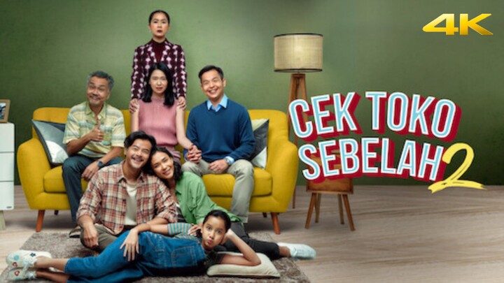 Cek Toko Sebelah 2 (2022)   [Official Full Movie] Ernest Prakasa & Laura Basuki