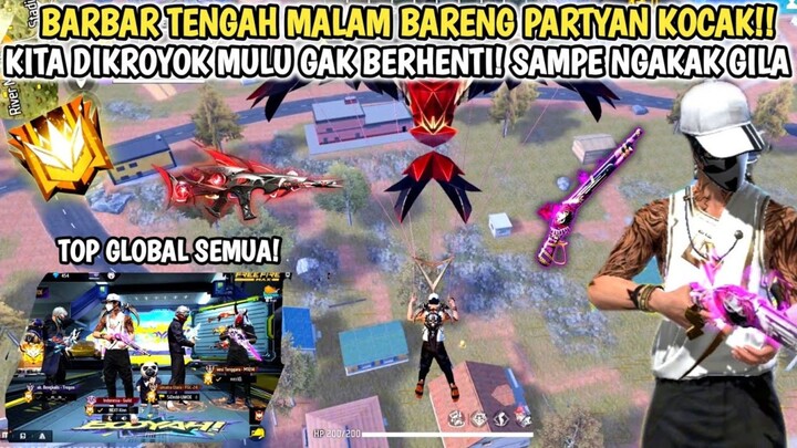 BAR-BAR TENGAH MALAM BARENG PARTYAN KOCAK! KITA DIKEROYOK MULU SAMPE PADA NGAKAK