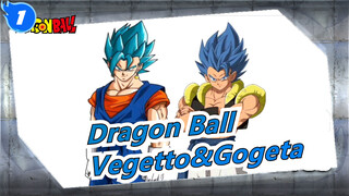 [Dragon Ball/Epic/Mixed Edit] Vegetto&Gogeta--- Strongest Fusion Warrior_1