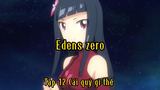 Edens zero_Tập 12 cái quỷ gì thế ?