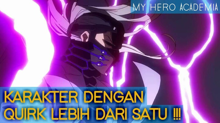 UNIK !!! INILAH 5 KARAKTER YANG MEMILIKI QUIRK LEBIH DARI 1 || MY HERO ACADEMIA
