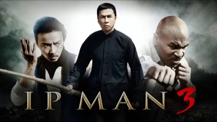 IP MAN 3 (2015) SUBTITLE INDONESIA STREAMING/DOWNLOAD