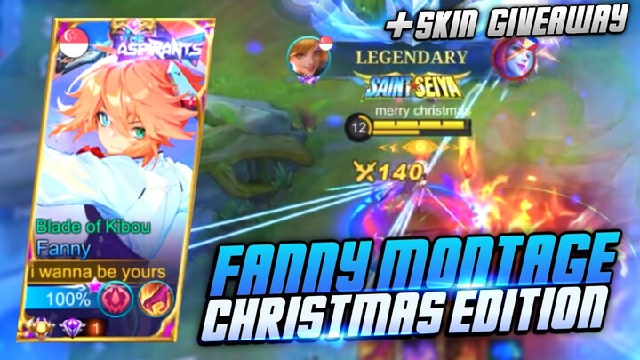 FANNY MONTAGE CHRISTMAS EDTION! | +SKIN GIVEAWAY | MLBB