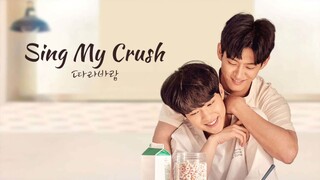 🇰🇷 Sing my crush Ep 5(Eng Sub)