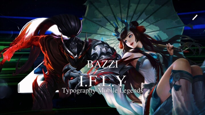 I.F.L.Y - GMV Typography - Mobile Legends Bang Bang // Alightmotion Edit