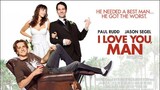I LOVE YOU, MAN | Comedy, Romance