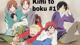 Kimi to boku - Episode 1