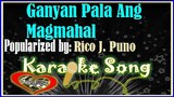 Ganyan Pala Ang Magmahal/Karaoke Version/Minus One/Karaoke Cover