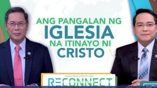 Ang Pangalan ng Iglesia na Itinayo ni Cristo | RECONNECT