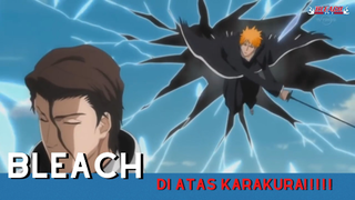 Bleach - Di Atas Karakura!!!