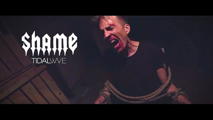 TIDALWAVE - Shame (Official Music Video)