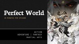 [ Perfect World ] Episode 130 - 135